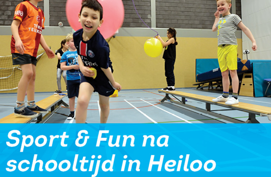 Sport & Fun na schooltijd in Heiloo!